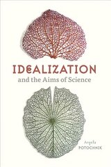 Idealization and the Aims of Science цена и информация | Исторические книги | pigu.lt