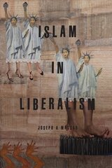 Islam in Liberalism цена и информация | Духовная литература | pigu.lt