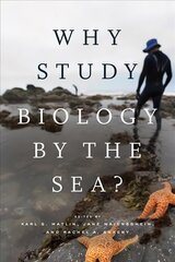 Why Study Biology by the Sea? цена и информация | Книги по экономике | pigu.lt