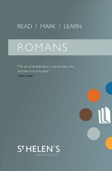 Read Mark Learn: Romans: A Small Group Bible Study Revised ed. цена и информация | Dvasinės knygos | pigu.lt