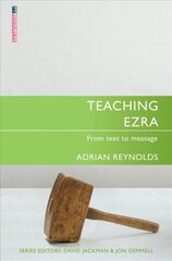 Teaching Ezra: From Text to Message Revised ed. цена и информация | Духовная литература | pigu.lt