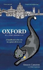 OXFORD By a Very Oxford Cat kaina ir informacija | Kelionių vadovai, aprašymai | pigu.lt