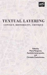 Textual Layering: Contact, Historicity, Critique kaina ir informacija | Istorinės knygos | pigu.lt