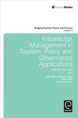 Knowledge Management in Tourism: Policy and Governance Applications kaina ir informacija | Ekonomikos knygos | pigu.lt