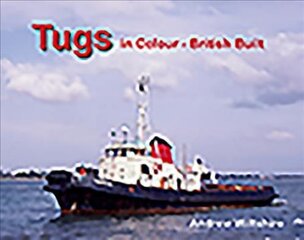 Tugs in Colour - British Built цена и информация | Путеводители, путешествия | pigu.lt