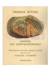 Yannis Ritsos among his contemporaries: Twentieth-century Greek poetry kaina ir informacija | Poezija | pigu.lt