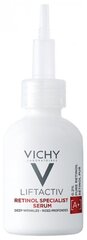 Veido serumas nuo gilių raukšlių Vichy Liftactiv Retinol A+, 30 ml kaina ir informacija | Veido aliejai, serumai | pigu.lt