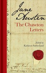 Jane Austen: The Chawton Letters цена и информация | Биографии, автобиогафии, мемуары | pigu.lt