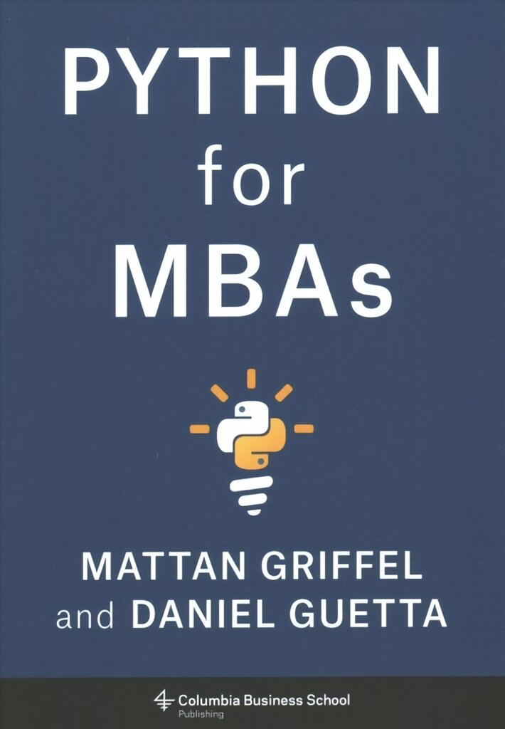 Python for MBAs kaina ir informacija | Ekonomikos knygos | pigu.lt