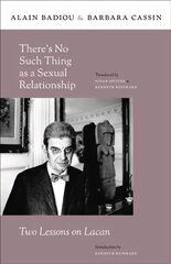 There's No Such Thing as a Sexual Relationship: Two Lessons on Lacan kaina ir informacija | Istorinės knygos | pigu.lt