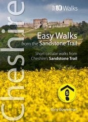 Easy Walks from the Sandstone Trail: Short Circular Walks from Cheshire's Sandstone Trail kaina ir informacija | Knygos apie sveiką gyvenseną ir mitybą | pigu.lt