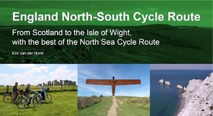 England North - South Cycle Route: From Scotland to the Isle of Wight, with the best of the North Sea Cycle Route 2022 kaina ir informacija | Knygos apie sveiką gyvenseną ir mitybą | pigu.lt