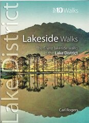 Lakeside Walks: Classic Lakeside Walks in Cumbria цена и информация | Книги о питании и здоровом образе жизни | pigu.lt