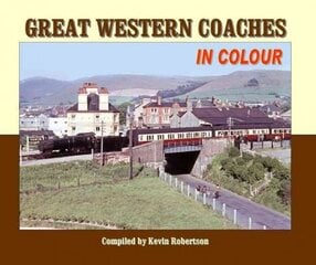 Great Western Coaches in Colour: N.B. Series Information Should be Added to Box 19 цена и информация | Путеводители, путешествия | pigu.lt