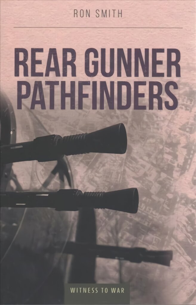 Rear Gunner Pathfinder kaina ir informacija | Kelionių vadovai, aprašymai | pigu.lt