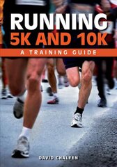Running 5K and 10K kaina ir informacija | Knygos apie sveiką gyvenseną ir mitybą | pigu.lt