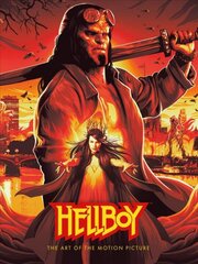 Hellboy: The Art Of The Motion Picture (2019) Media tie-in цена и информация | Фантастика, фэнтези | pigu.lt