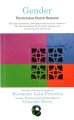 Gender: The Inclusive Church Resource UK ed. kaina ir informacija | Dvasinės knygos | pigu.lt