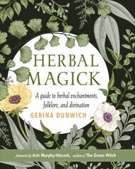 Herbal Magick: A Guide to Herbal Enchantments, Folklore, and Divination kaina ir informacija | Saviugdos knygos | pigu.lt
