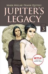 Jupiter's legacy, volume 3, Netflix Edition kaina ir informacija | Fantastinės, mistinės knygos | pigu.lt