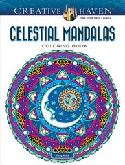 Creative Haven Celestial Mandalas Coloring Book kaina ir informacija | Knygos apie sveiką gyvenseną ir mitybą | pigu.lt