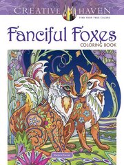 Creative Haven Fanciful Foxes Coloring Book kaina ir informacija | Knygos apie sveiką gyvenseną ir mitybą | pigu.lt