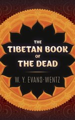 Tibetan Book of the Dead цена и информация | Духовная литература | pigu.lt