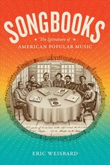 Songbooks: The Literature of American Popular Music цена и информация | Книги об искусстве | pigu.lt