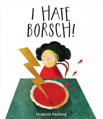 I Hate Borsch! цена и информация | Книги для подростков и молодежи | pigu.lt