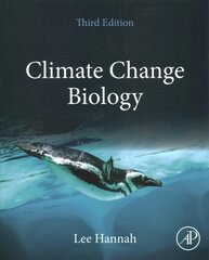 Climate Change Biology 3rd edition kaina ir informacija | Socialinių mokslų knygos | pigu.lt