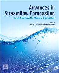 Advances in Streamflow Forecasting: From Traditional to Modern Approaches цена и информация | Книги по социальным наукам | pigu.lt