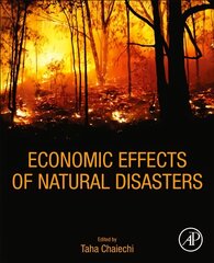 Economic Effects of Natural Disasters: Theoretical Foundations, Methods, and Tools kaina ir informacija | Socialinių mokslų knygos | pigu.lt