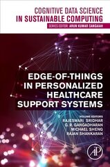 Edge-of-Things in Personalized Healthcare Support Systems kaina ir informacija | Socialinių mokslų knygos | pigu.lt