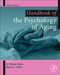 Handbook of the Psychology of Aging 9th edition цена и информация | Книги по социальным наукам | pigu.lt