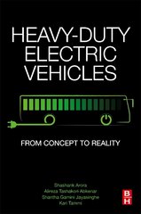 Heavy-Duty Electric Vehicles: From Concept to Reality kaina ir informacija | Socialinių mokslų knygos | pigu.lt