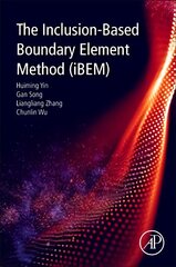 Inclusion-Based Boundary Element Method (iBEM) цена и информация | Книги по социальным наукам | pigu.lt