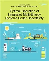 Optimal Operation of Integrated Multi-Energy Systems Under Uncertainty цена и информация | Книги по социальным наукам | pigu.lt