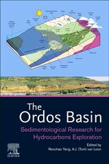 Ordos Basin: Sedimentological Research for Hydrocarbons Exploration kaina ir informacija | Socialinių mokslų knygos | pigu.lt