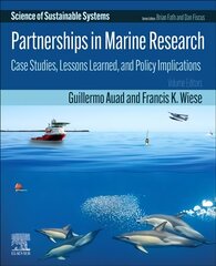 Partnerships in Marine Research: Case Studies, Lessons Learned, and Policy Implications цена и информация | Книги по социальным наукам | pigu.lt