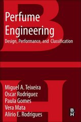 Perfume Engineering: Design, Performance and Classification цена и информация | Книги по социальным наукам | pigu.lt