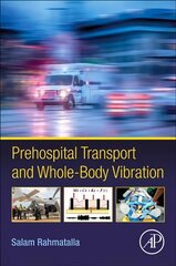 Prehospital Transport and Whole-Body Vibration kaina ir informacija | Ekonomikos knygos | pigu.lt