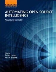 Automating Open Source Intelligence: Algorithms for OSINT цена и информация | Книги по экономике | pigu.lt