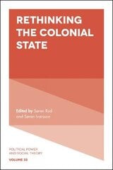 Rethinking the Colonial State цена и информация | Исторические книги | pigu.lt