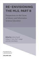 Re-envisioning the MLS: Perspectives on the Future of Library and Information Science Education цена и информация | Энциклопедии, справочники | pigu.lt