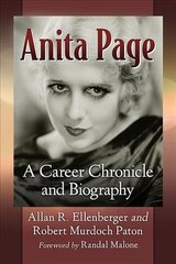 Anita Page: A Career Chronicle and Biography цена и информация | Книги об искусстве | pigu.lt
