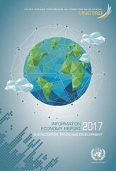 Information economy report 2017: digitization, trade and development kaina ir informacija | Enciklopedijos ir žinynai | pigu.lt