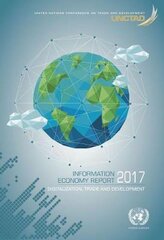 Information economy report 2017: digitization, trade and development цена и информация | Энциклопедии, справочники | pigu.lt