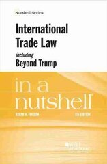 International Trade Law, including Beyond Trump, in a Nutshell 8th Revised edition kaina ir informacija | Ekonomikos knygos | pigu.lt