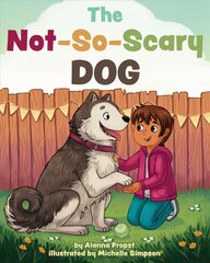 Not-So-Scary Dog kaina ir informacija | Knygos paaugliams ir jaunimui | pigu.lt