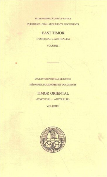 Case concerning East Timor: (Portugal v. Australia) kaina ir informacija | Ekonomikos knygos | pigu.lt